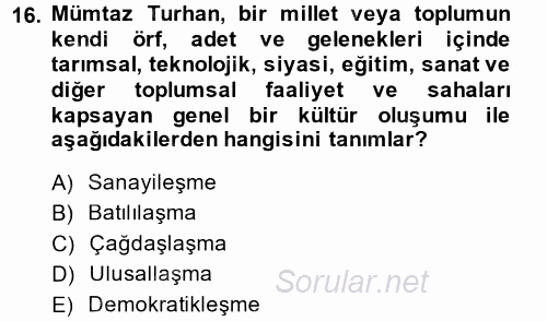Türk Sosyologları 2014 - 2015 Tek Ders Sınavı 16.Soru