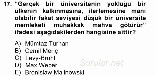 Türk Sosyologları 2014 - 2015 Tek Ders Sınavı 17.Soru