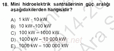 Elektrik Enerjisi Üretimi 2014 - 2015 Ara Sınavı 18.Soru