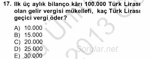 Türk Vergi Sistemi 2012 - 2013 Ara Sınavı 17.Soru