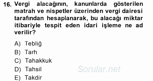 Türk Vergi Sistemi 2014 - 2015 Ara Sınavı 16.Soru