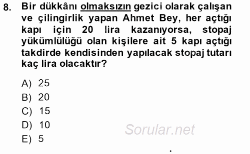 Türk Vergi Sistemi 2014 - 2015 Ara Sınavı 8.Soru
