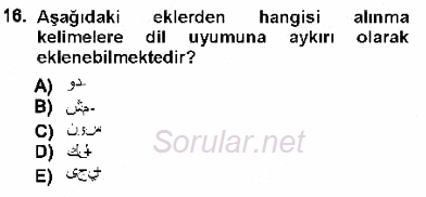 XVI-XIX. Yüzyıllar Türk Dili 2012 - 2013 Ara Sınavı 16.Soru