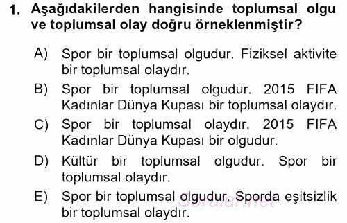 Spor Bilimlerine Giriş 2015 - 2016 Dönem Sonu Sınavı 1.Soru