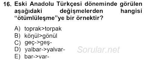 XIV-XV. Yüzyıllar Türk Dili 2012 - 2013 Ara Sınavı 16.Soru
