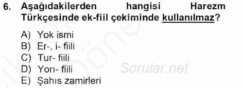 XIV-XV. Yüzyıllar Türk Dili 2012 - 2013 Ara Sınavı 6.Soru