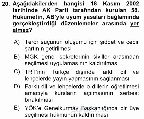 Türkiye Cumhuriyeti Siyasî Tarihi 2017 - 2018 Dönem Sonu Sınavı 20.Soru