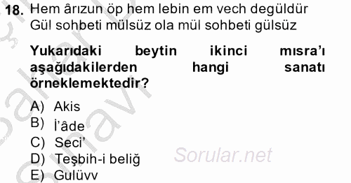 Eski Türk Edebiyatına Giriş: Söz Sanatları 2014 - 2015 Ara Sınavı 18.Soru