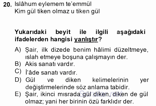 Eski Türk Edebiyatına Giriş: Söz Sanatları 2014 - 2015 Ara Sınavı 20.Soru