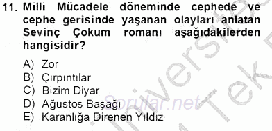 Çağdaş Türk Romanı 2013 - 2014 Tek Ders Sınavı 11.Soru