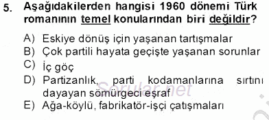 Çağdaş Türk Romanı 2013 - 2014 Tek Ders Sınavı 5.Soru
