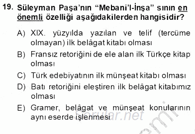 XIX. Yüzyıl Türk Edebiyatı 2012 - 2013 Dönem Sonu Sınavı 19.Soru