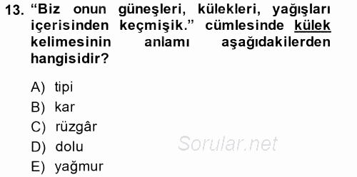 Çağdaş Türk Yazı Dilleri 1 2014 - 2015 Tek Ders Sınavı 13.Soru