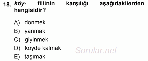 Çağdaş Türk Yazı Dilleri 1 2014 - 2015 Tek Ders Sınavı 18.Soru
