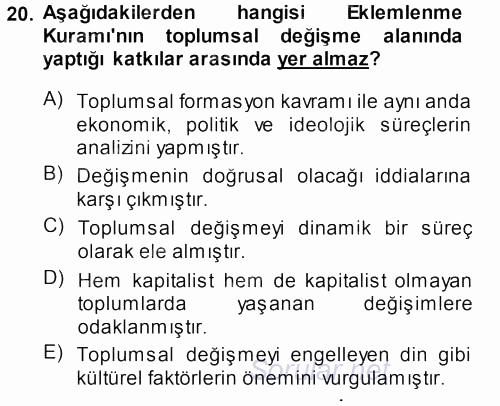 Toplumsal Değişme Kuramları 2013 - 2014 Ara Sınavı 20.Soru