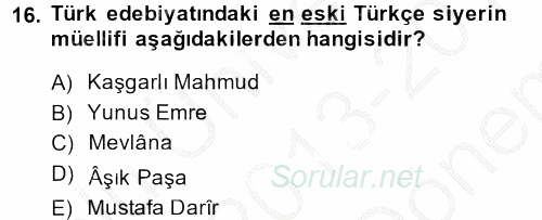 Türk İslam Edebiyatı 2013 - 2014 Dönem Sonu Sınavı 16.Soru