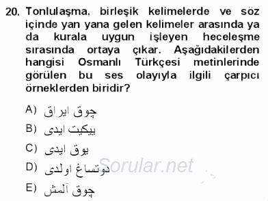 Osmanlı Türkçesine Giriş 1 2012 - 2013 Dönem Sonu Sınavı 20.Soru