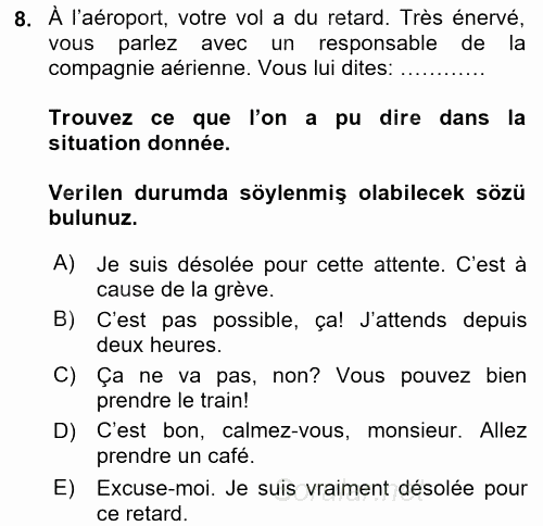 Fransızca 1 2015 - 2016 Dönem Sonu Sınavı 8.Soru