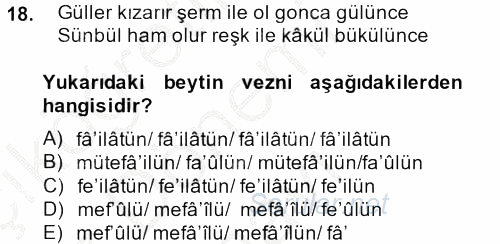 Eski Türk Edebiyatına Giriş: Biçim ve Ölçü 2014 - 2015 Dönem Sonu Sınavı 18.Soru