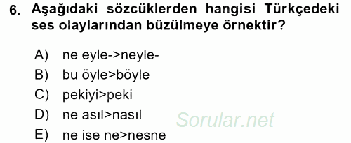 Türkçe Ses Bilgisi 2015 - 2016 Dönem Sonu Sınavı 6.Soru