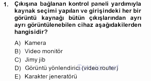 Radyo ve Televizyon Stüdyoları 2014 - 2015 Ara Sınavı 1.Soru