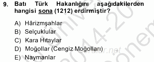 İlk Müslüman Türk Devletleri 2014 - 2015 Dönem Sonu Sınavı 9.Soru