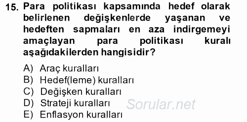 Para Politikası 2013 - 2014 Tek Ders Sınavı 15.Soru