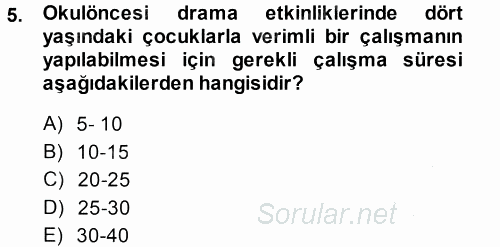 Okulöncesinde Drama 2014 - 2015 Ara Sınavı 5.Soru