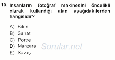 Fotoğraf Tarihi 2014 - 2015 Ara Sınavı 15.Soru