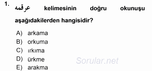 Osmanlı Türkçesi 1 2015 - 2016 Ara Sınavı 1.Soru
