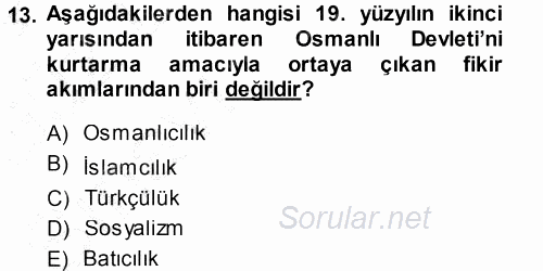 Atatürk İlkeleri Ve İnkılap Tarihi 1 2013 - 2014 Ara Sınavı 13.Soru