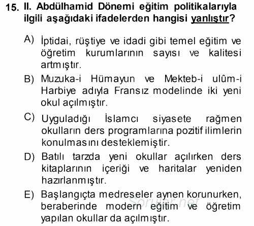 Atatürk İlkeleri Ve İnkılap Tarihi 1 2013 - 2014 Ara Sınavı 15.Soru