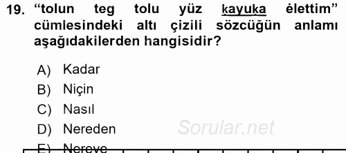 XI-XIII. Yüzyıllar Türk Dili 2015 - 2016 Ara Sınavı 19.Soru