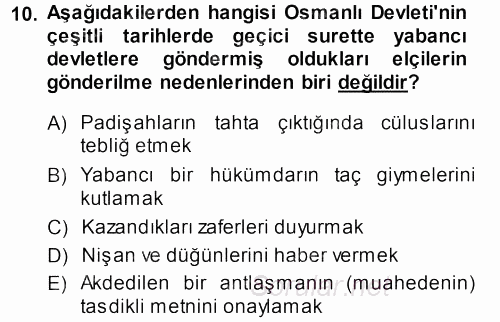 Osmanlı Diplomasisi 2013 - 2014 Ara Sınavı 10.Soru