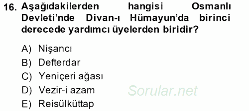 Türk İdare Tarihi 2014 - 2015 Ara Sınavı 16.Soru