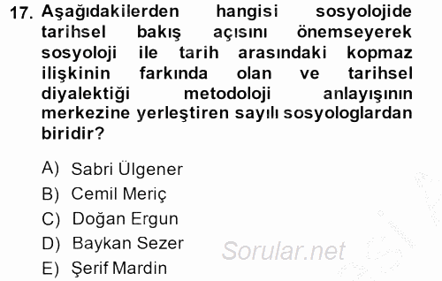 Türkiye´de Sosyoloji 2014 - 2015 Dönem Sonu Sınavı 17.Soru