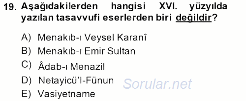 XVI. Yüzyıl Türk Edebiyatı 2013 - 2014 Tek Ders Sınavı 19.Soru