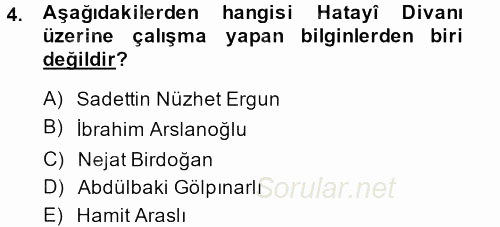 XVI. Yüzyıl Türk Edebiyatı 2013 - 2014 Tek Ders Sınavı 4.Soru