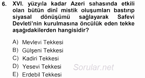 XVI. Yüzyıl Türk Edebiyatı 2013 - 2014 Tek Ders Sınavı 6.Soru