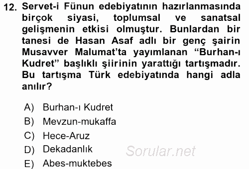 II. Abdülhamit Dönemi Türk Edebiyatı 2017 - 2018 Ara Sınavı 12.Soru