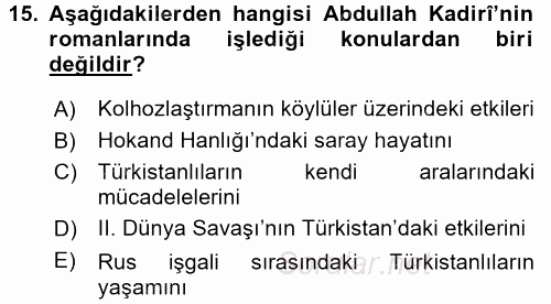 XIX. Yüzyıl Türk Dünyası 2016 - 2017 Dönem Sonu Sınavı 15.Soru