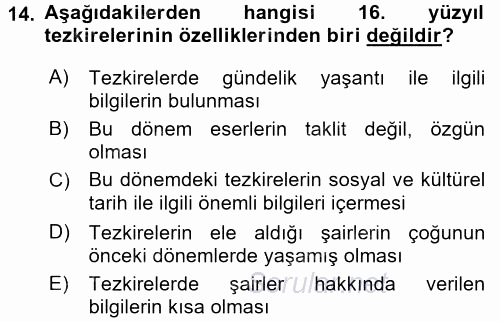 Eski Türk Edebiyatının Kaynaklarından Şair Tezkireleri 2016 - 2017 Ara Sınavı 14.Soru