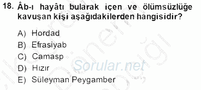 Türk Edebiyatının Mitolojik Kaynakları 2014 - 2015 Ara Sınavı 18.Soru