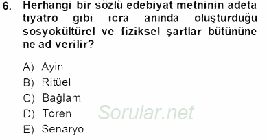 Türk Edebiyatının Mitolojik Kaynakları 2014 - 2015 Ara Sınavı 6.Soru