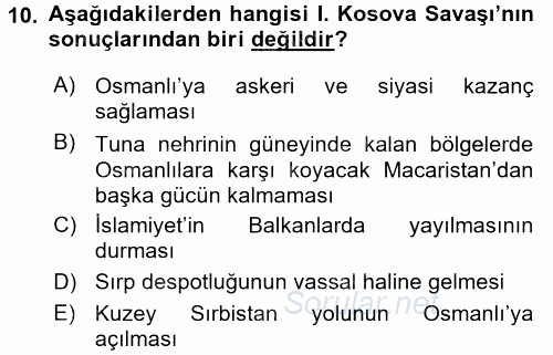 Osmanlı Tarihi (1299-1566) 2017 - 2018 Ara Sınavı 10.Soru