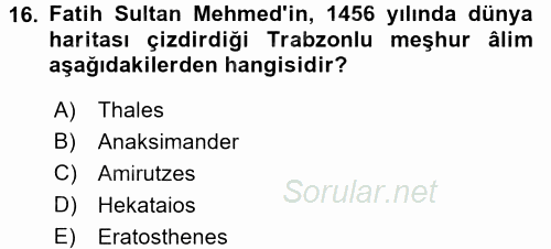 Osmanlı Tarihi (1299-1566) 2017 - 2018 Ara Sınavı 16.Soru