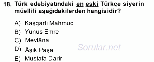 Türk İslam Edebiyatı 2014 - 2015 Tek Ders Sınavı 18.Soru